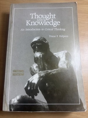 Thought and Knowledge: An Introduction to Critical Thinking. 2nd Edition (Pa...