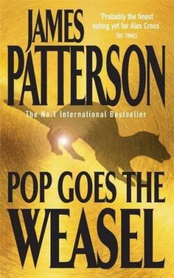 Pop Goes the Weasel (Alex Cross) - Paperback By Patterson, James - ACCEPTABLE