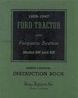 Ford 2N and 9N Tractor Owners Manual 1939 1940 1941 1942 43 1944 1945 1946 1947