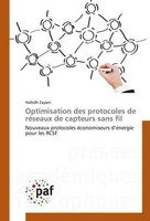 Optimisation Des Protocoles De RéSeaux De Capteurs Sans Fil Hafedh Zayani