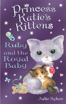 Ruby and the Royal Baby Paperback Julie Sykes