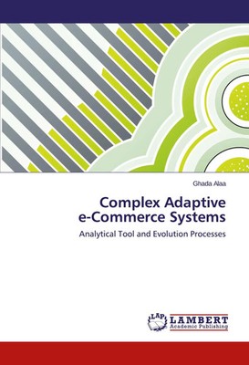 Ghada Alaa | Complex Adaptive e-Commerce Systems | Taschenbuch | Englisch (2014)