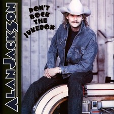Alan Jackson - Don't Rock The Jukebox (Vinyl LP - 2024 - US - Original)