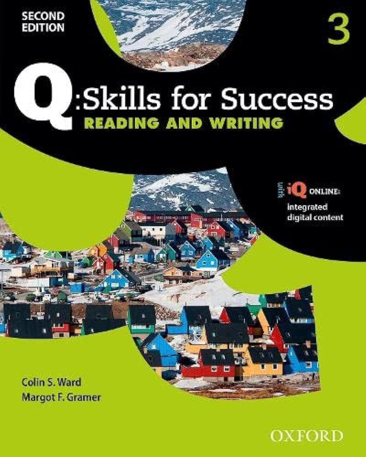 Q Skills for Success: Level 3: Reading & Writing Student Book with iQ Online By