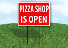 PIZZA SHOP IS OPEN RED Plastic Yard Sign ROAD SIGN with Stand
