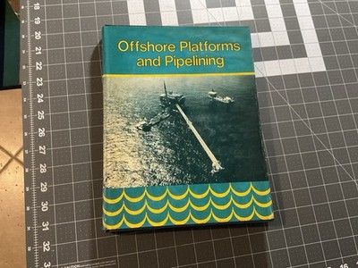 1976 Offshore Platforms And Pipelining, HC, Oil, Petroleum Publishing Co., E4
