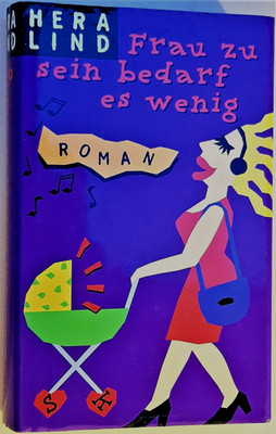 Frau zu sein bedarf es wenig - Hera Lind - Roman - 1992 - Buch