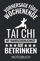 Tai Chi Wochenende: Notizbuch FüR Training &