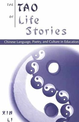 The Tao of Life Stories: Chinese Language, - Paperback, by Xin Li - Very Good