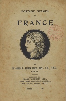 Sir James R. Andrew Clark: Postage Stamps of France (1922)