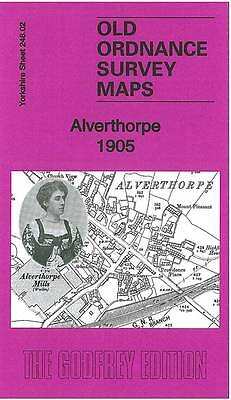 MAP OF Alverthorpe 1905: Yorkshire Sheet 248.02 by Alan Godfrey NEW