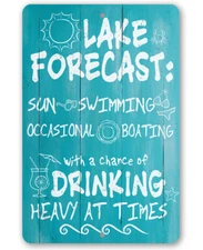 Metal Sign - Lake Forecast - Durable Metal Sign - 8" x 12" Use Indoor/Outdoor 