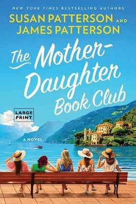 The Mother-Daughter Book Club by Susan Patterson Paperback Book