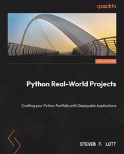 Python Real-World Projects: Crafting your Python Portfolio with Deployable Appli