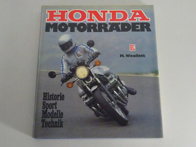 Bildband Honda-Motorräder: Historie, Sport, Modelle, Technik von 1986 ...