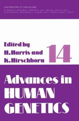 Advances in Human Genetics 14 by 
