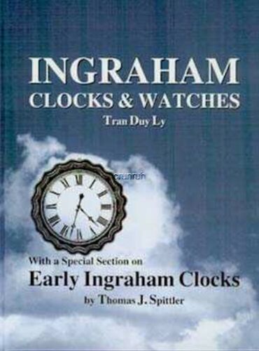 New unopened INGRAHAM CLOCKS & WATCHES by Tran Duy Ly - We are the publisher  - Picture 1 of 3