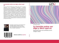 Fernando Fraenza | La TensióN Entre Ver Algo Y Decir Qué Es | Taschenbuch (2016)