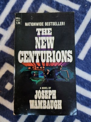 #12 The New Centurions - Joseph Wambaugh (1972, Paperback)
