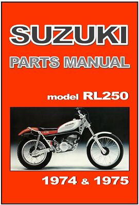 SUZUKI Parts Manual RL250 Exacta 1974 and 1975 Replacement Spares Catalog