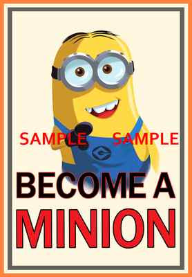 2015 Minions Become A Minion Poster 11x17 Despicable Me Animation