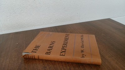 			The Barns Experiment, W David Wills, George Allen And Unwin Ltd, 		