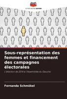 Sous-RepréSentation Des Femmes Et Financement Des Campagnes éLectorales SchmöKel