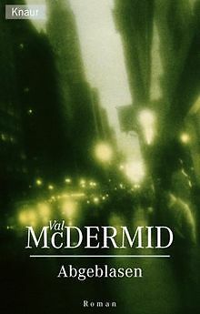 Abgeblasen. von McDermid, Val, MacDermid, Val | Buch | Zustand gut