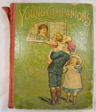 Children's Book Young Companions In Picture & Story 1902 Lothrop Co Antique (O)