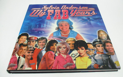 アート・デザイン・音楽 My Fab Years!: Sylvia Anderson 2007 HC w/DJ SYLVIA ANDERSON MY FAB YEARS Gerry Anderson