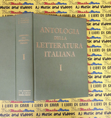 Book*libro ANTOLOGIA DELLA LETTERATURA ITALIANA I 1961 editrice G.D'ANNA  (L93)
