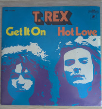 T- Rex, Get it on/ Hot Love, 7, Intercord 111...