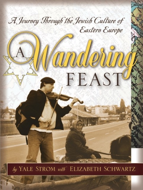 A Wandering Feast by Yale Strom PAPERBACK 9780787971885