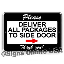 Deliver All Packages To Side Door Arrow Right Metal Sign Or Decal 6 Sizes
