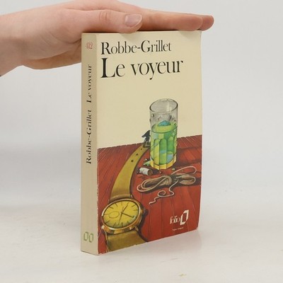 Le voyeur  |  Alain Robbe Grillet