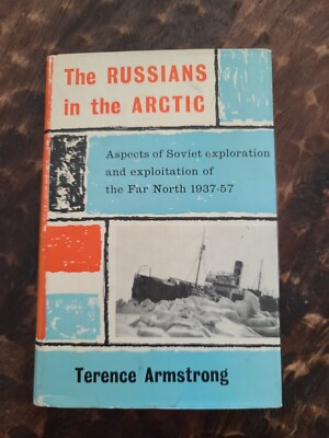 The Russians In The Arctic By Terence Armstrong 1958 First Edition