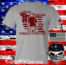 t-shirt,Inhale Freedom Exhale Patriotism,Dont Tread On Me,Live Free Or Die,2A,