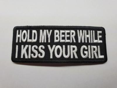 HOLD MY BEER WHILE I KISS Biker Patch Embroidered Sew Iron on ...