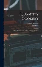 Lenore - Quantity Cookery  Menu Planning and Cookery for Large Numbers - X555z