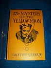 MYSTERY YELLOW ROOM 1st EDITION US 1908 Gaston LEROUX Phantom Opera ROULETABILLE