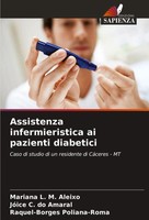 Assistenza Infermieristica Ai Pazienti Diabetici Mariana L. M. Aleixo (U. A.)