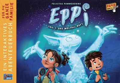 Eppi - Teil 1: Das Weltall ruft | Felicitas Pommerening | Spiel | 100 S. | 2023