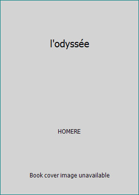 l'odyssée by HOMERE