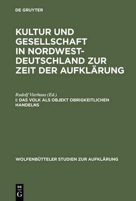 Das Volk als Objekt obrigkeitlichen Handelns by Rudolf Vierhaus - 9783484175136