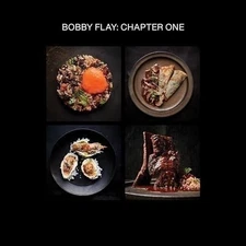 Bobby Flay: Chapter One: Iconic Recipes and Inspirations from a...