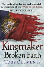 Kingmaker: Broken Faith: (Book 2) by Toby Clements (English) Paperback Book