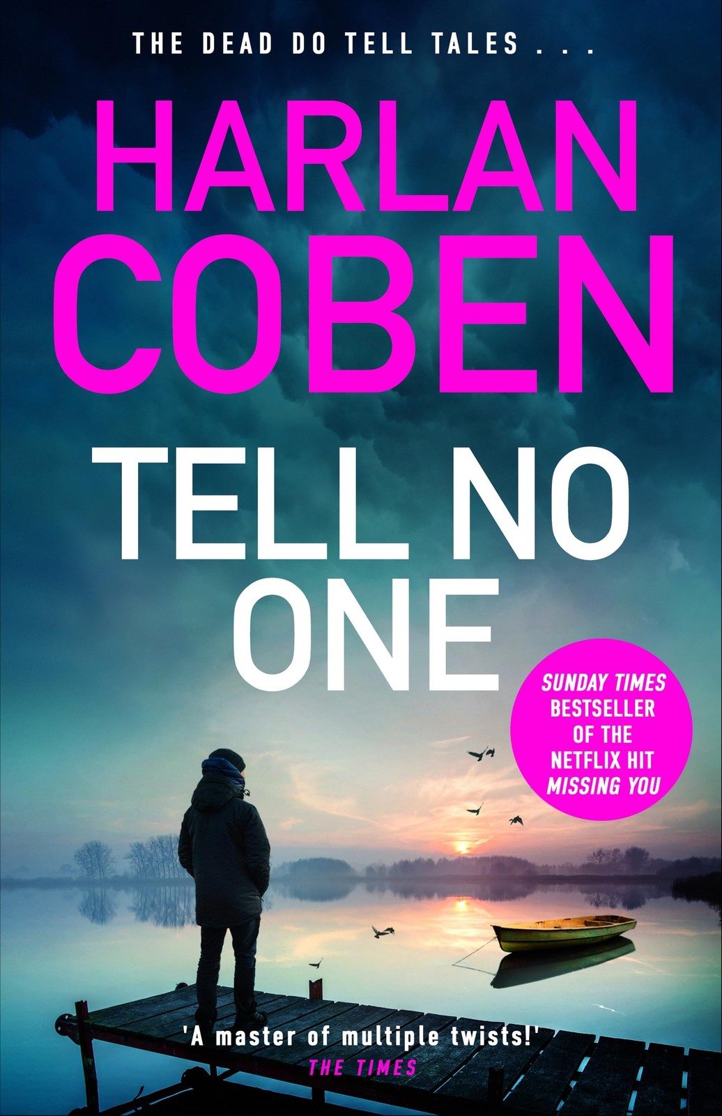 Tell No One: From the Number One bestselling creator of the hit Netflix series I Will Find You - Image 3