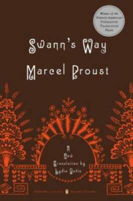 Swann's Way: In Search of Lost Time, Vol. 1 (Penguin Classics Deluxe E - GOOD