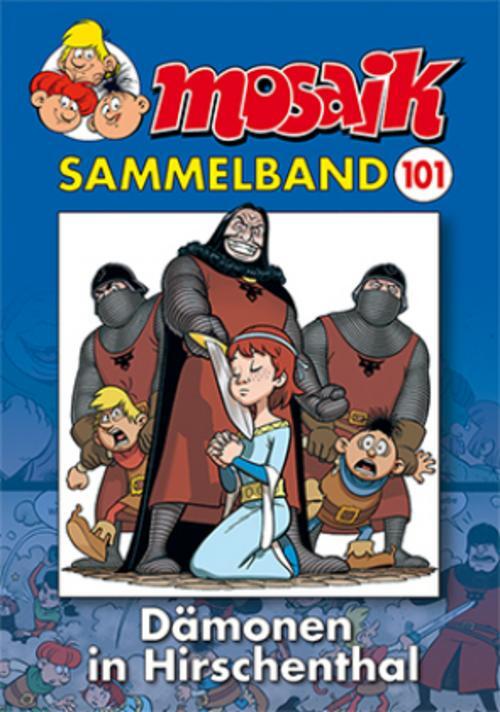 Thumbnail - Sammelband 101. Dämonen In Hirschenthal - Mosaik Team - 9783864621857