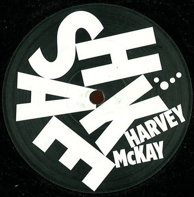 Harvey McKay - Shake, 12'', (Vinyl)